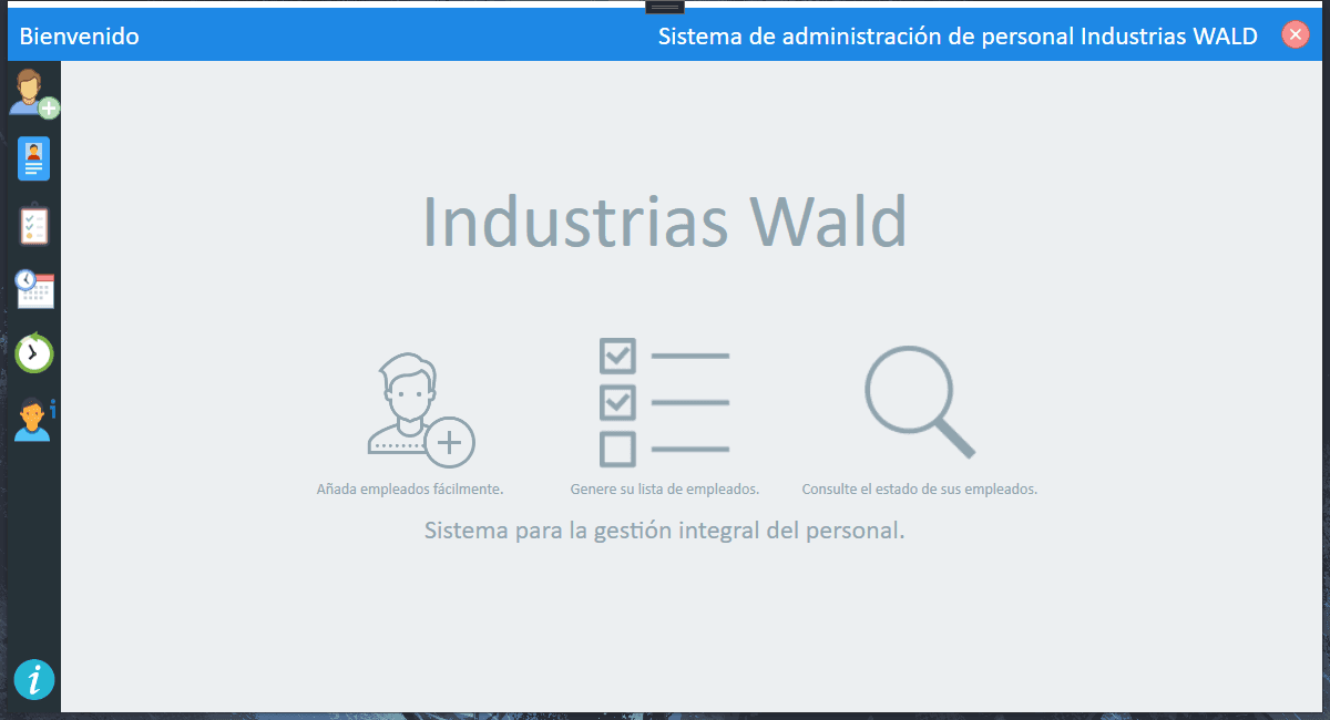 Interfaz del sistema de escritorio de Industrias Wald
